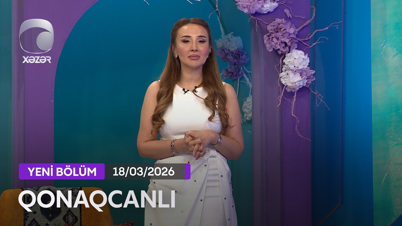 Qonaqcanlı - Rəhilə Bəndəliyeva, Cabir Abdullayev, Elman Namazoğlu, Zümrüd Məmmədova   18.03.2026
