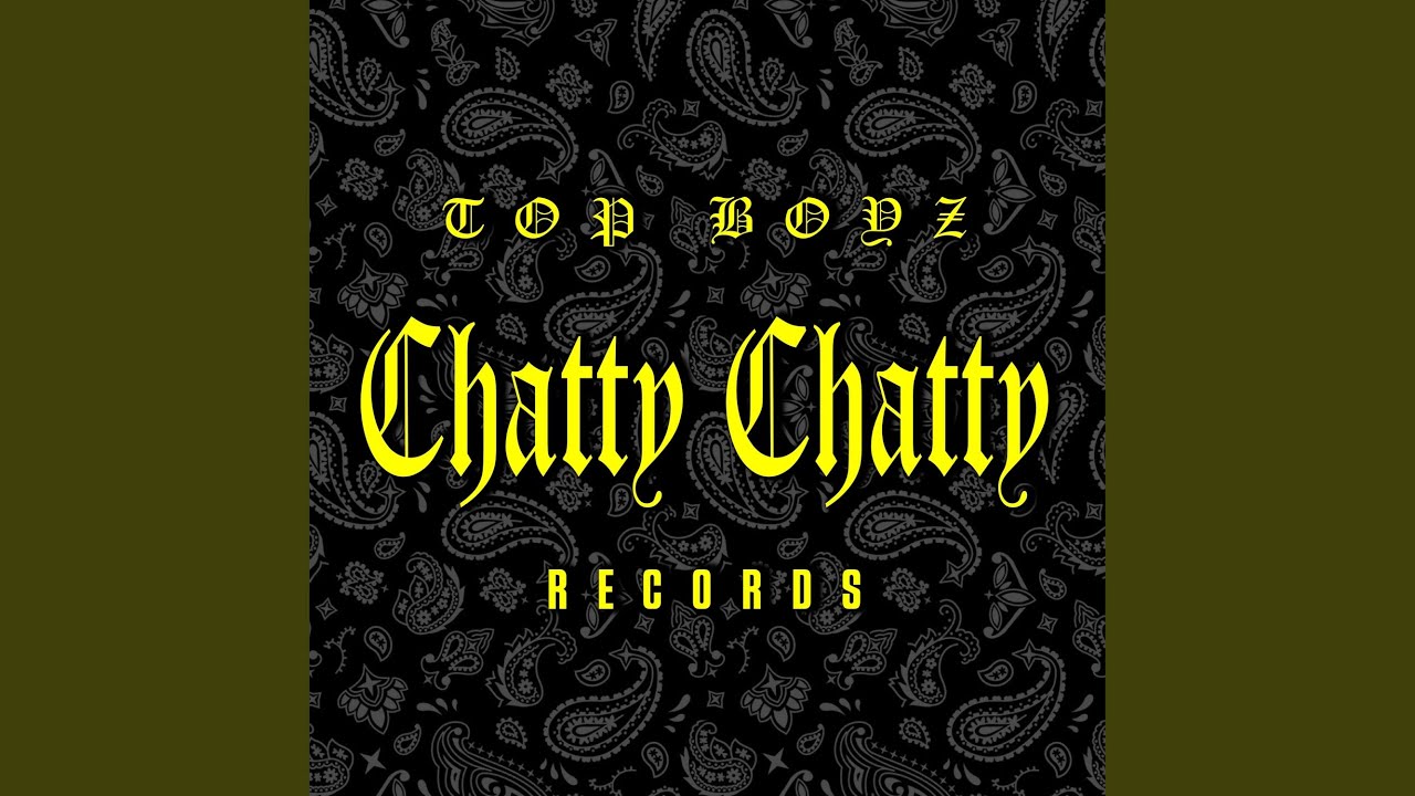 CHATTY CHATTY (feat. Smady Tingz)