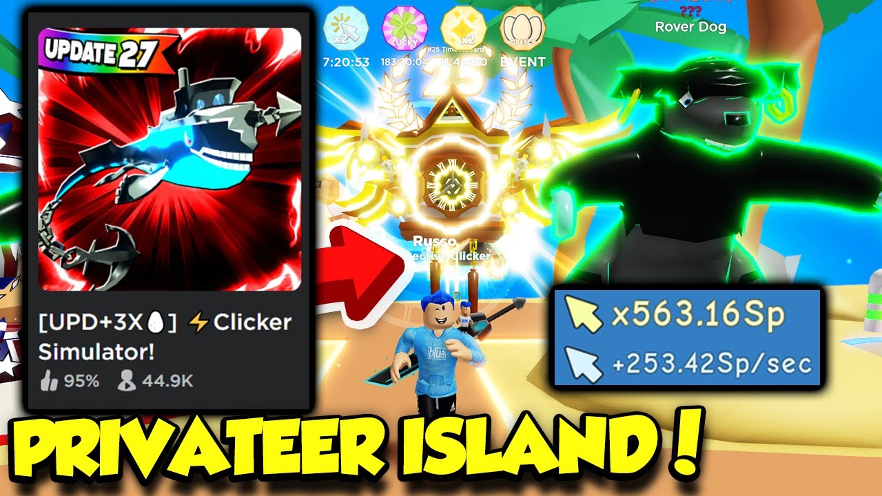The PRIVATEER ISLAND Update IS HERE In Clicker Simulator AND I GOT INSANE NEW PETS!