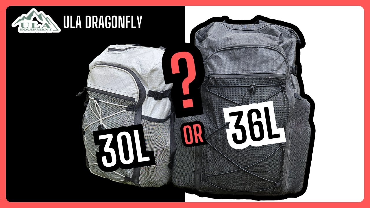 ULA Dragonfly ULTRA 30L vs 36L – Which Size Should You Get? 🤔