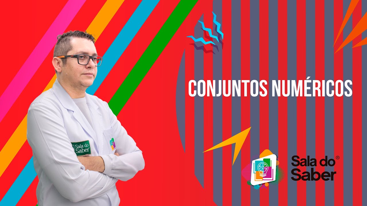 Matem&aacute;tica B&aacute;sica - Conjuntos Num&eacute;ricos | Sala do Saber