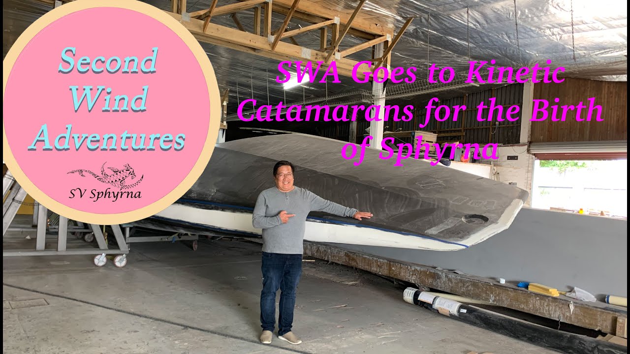 E11 - SWA Goes To Kinetic Catamarans for the Birth of Sphyrna