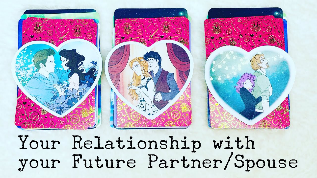 Timeless Pick a Card Reading: Your Relationship with your Future Partner/Spouse 🥰🥰🥰