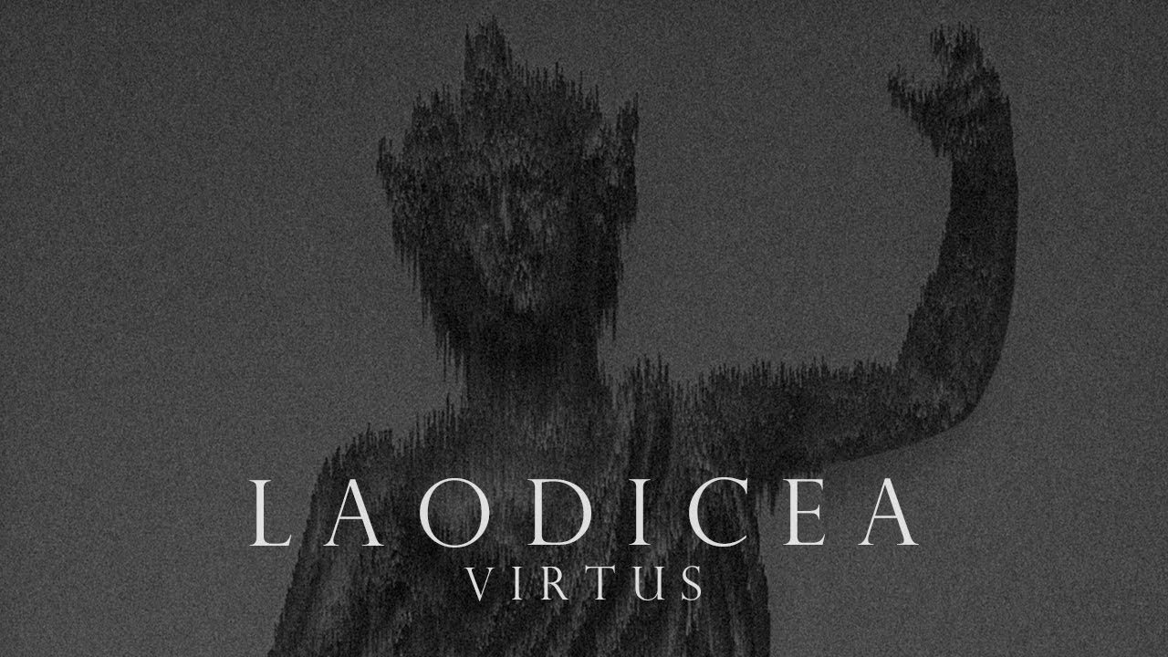 Laodicea - VIRTUS (Full EP stream)