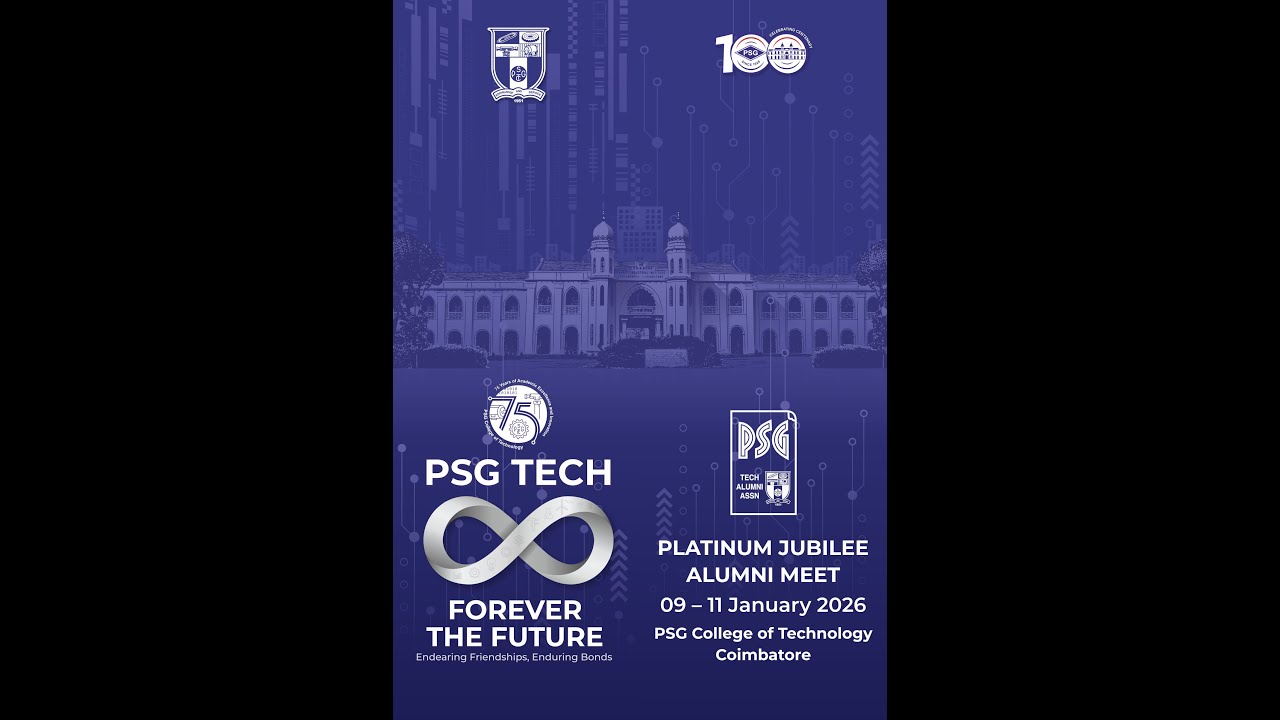 PLATINUM JUBILEE ALUMNI MEET PSG College of Technology Coimbatore