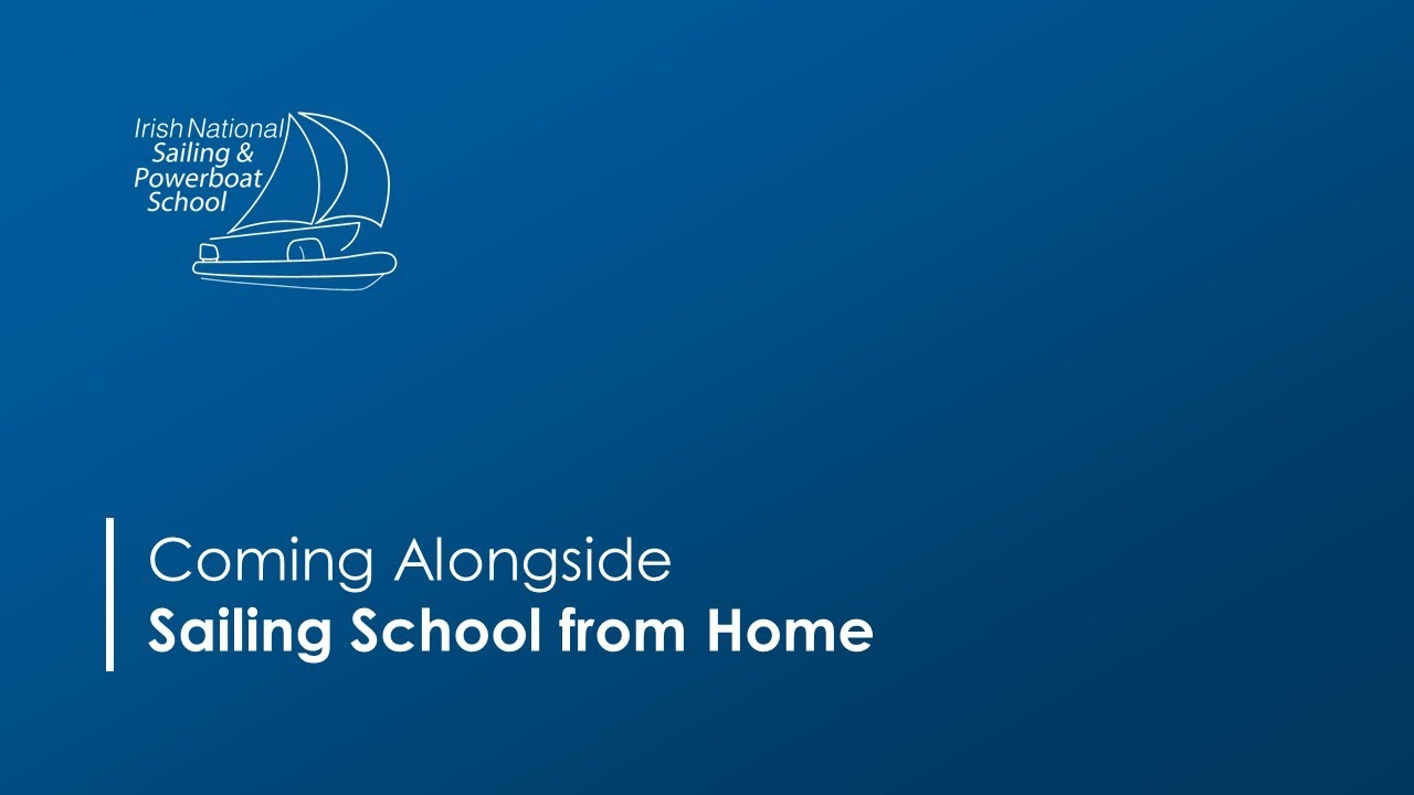 Sailing School from Home | Coming Alongside