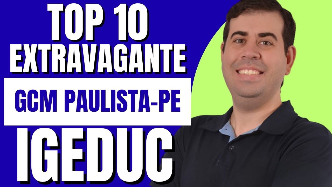 CONCURSO GUARDA MUNICIPAL PAULISTA-PE: RESOLUÇÃO DE QUESTÕES EXTRAVAGANTE com DANILO MENEZES