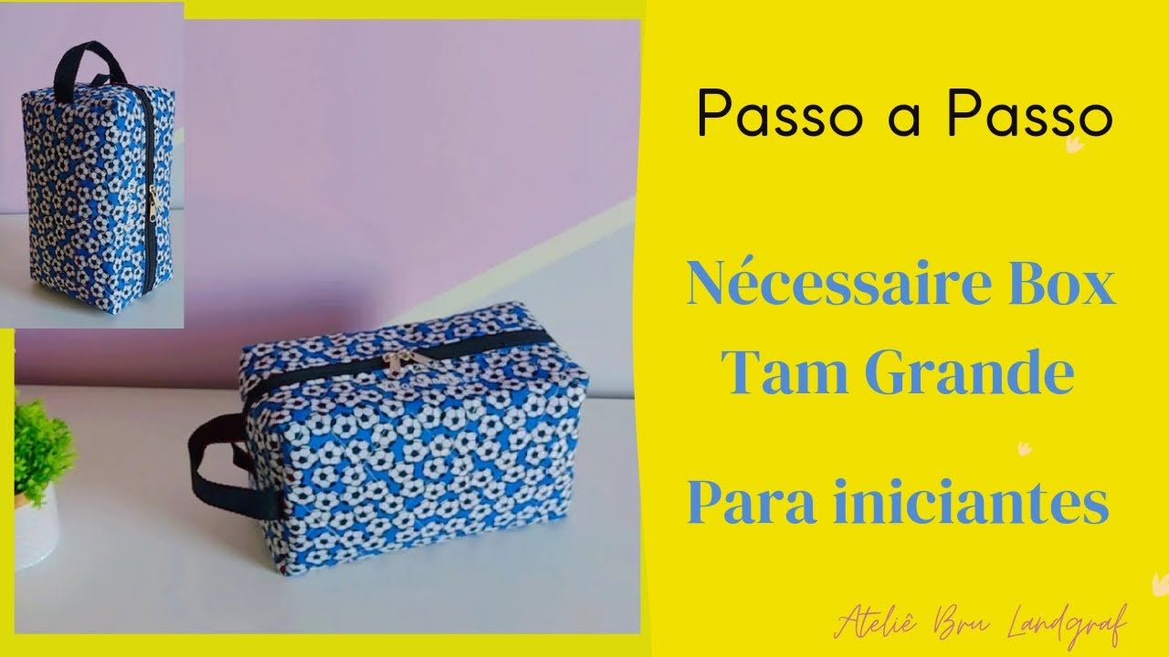 Nécessaire Box Grande | Big Nécessaire | Para iniciantes 🤩