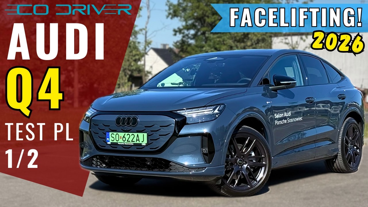 Audi Q4 Sportback 2026 - TEST PL [1/2] 299KM/220 kW e-tron quattro S-Line | Największe wady i zalety