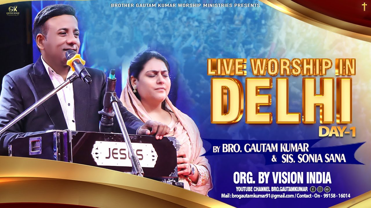 Live Worship Meeting - @NewDelhi | Brother Gautam Kumar | @YeshuaProductions