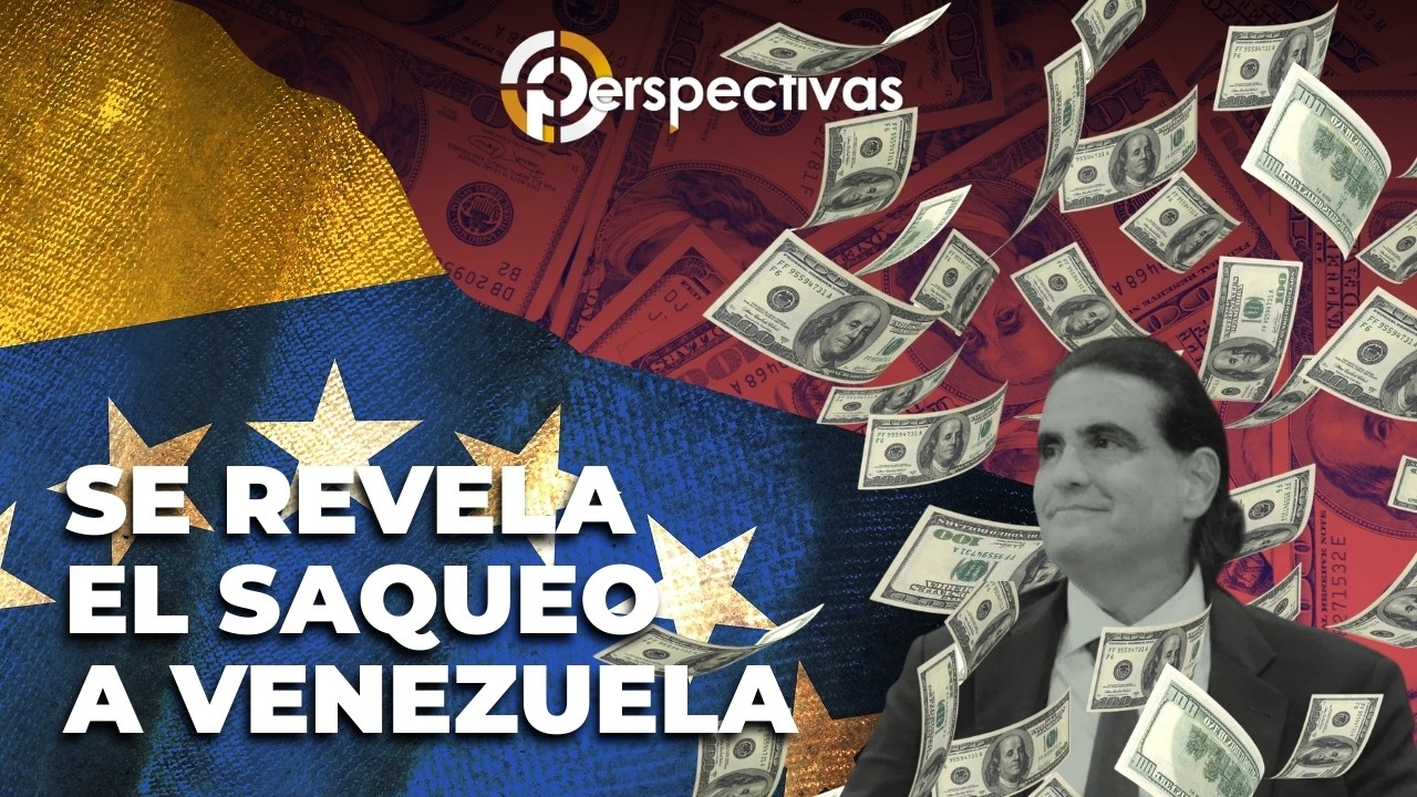 Revelación: Cómo saquearon a Venezuela - La justicia le pisa los talones a testaferros del régimen