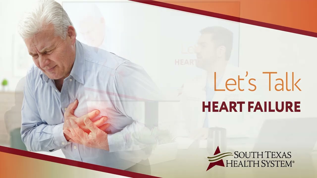 LETS TALK YOUR HEALTH  HEART FAILURE