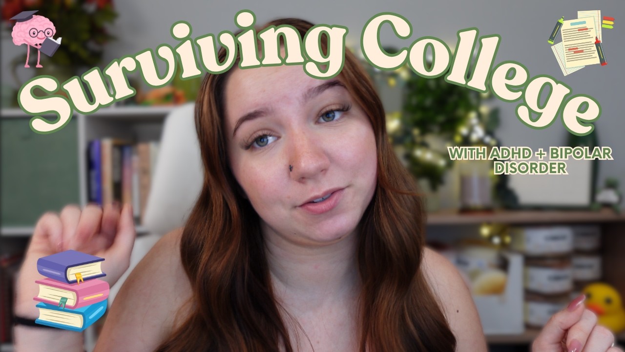 How I Survived College with ADHD and Bipolar Disorder (STEM Edition)
