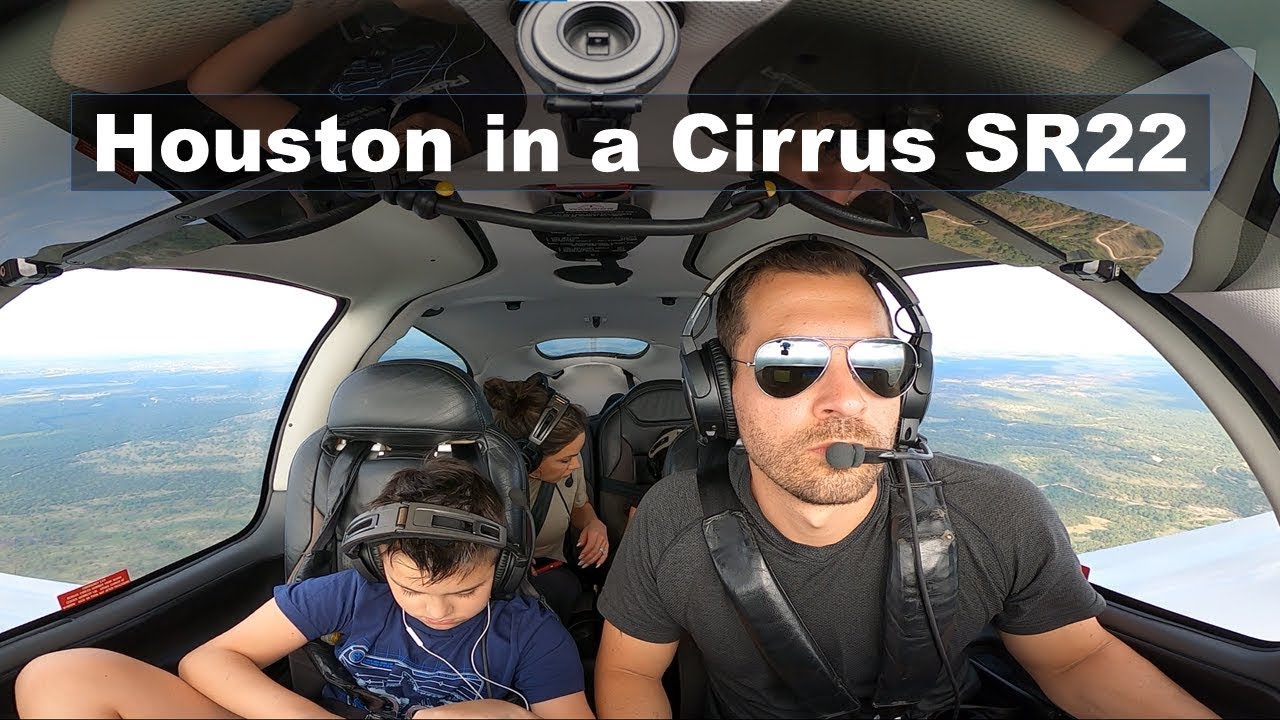 Lost Communications with Tower - Family Trip to Houston in a Cirrus SR22
