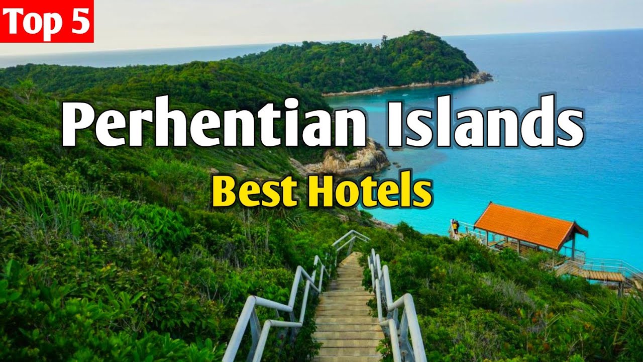 Top 5 Best Hotels in Perhentian Islands, Malaysia 🇲🇾