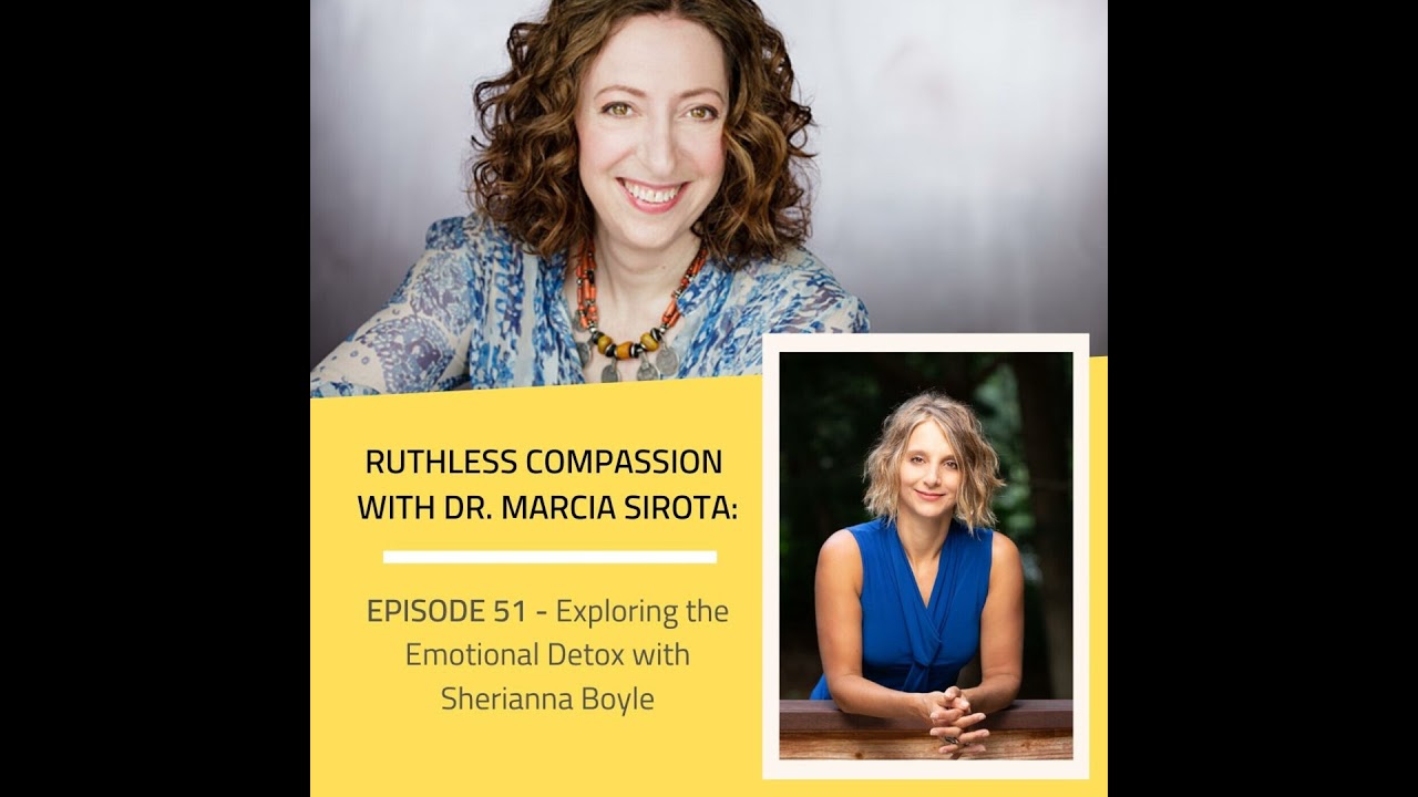 51: Sherianna Boyle - Exploring the Emotional Detox