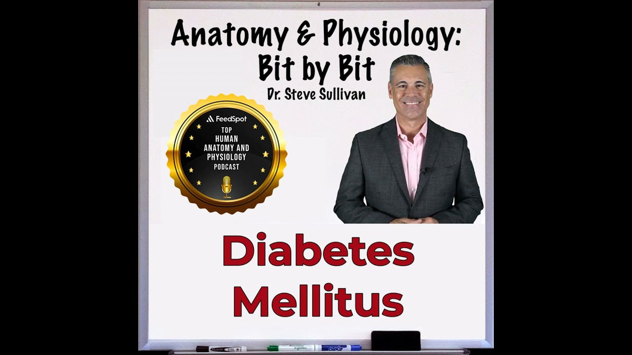 Diabetes Mellitus - Episode 82