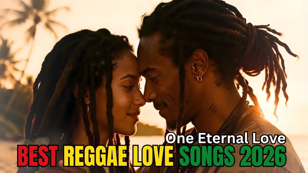 BEST REGGAE LOVE SONGS 2026❤️ Romantic Island Vibes Nonstop | Deep Soul Connection Mix
