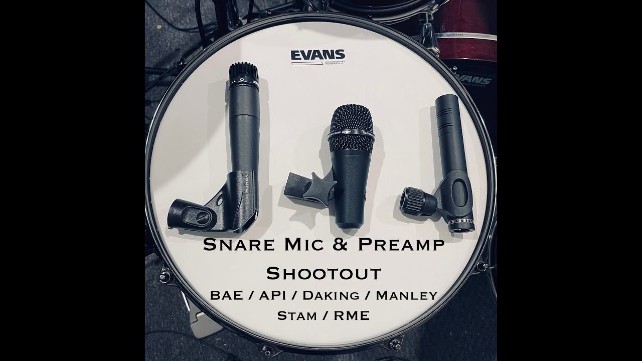 Snare Mic and Preamp Shootout (3 mics, 6 preamps)
