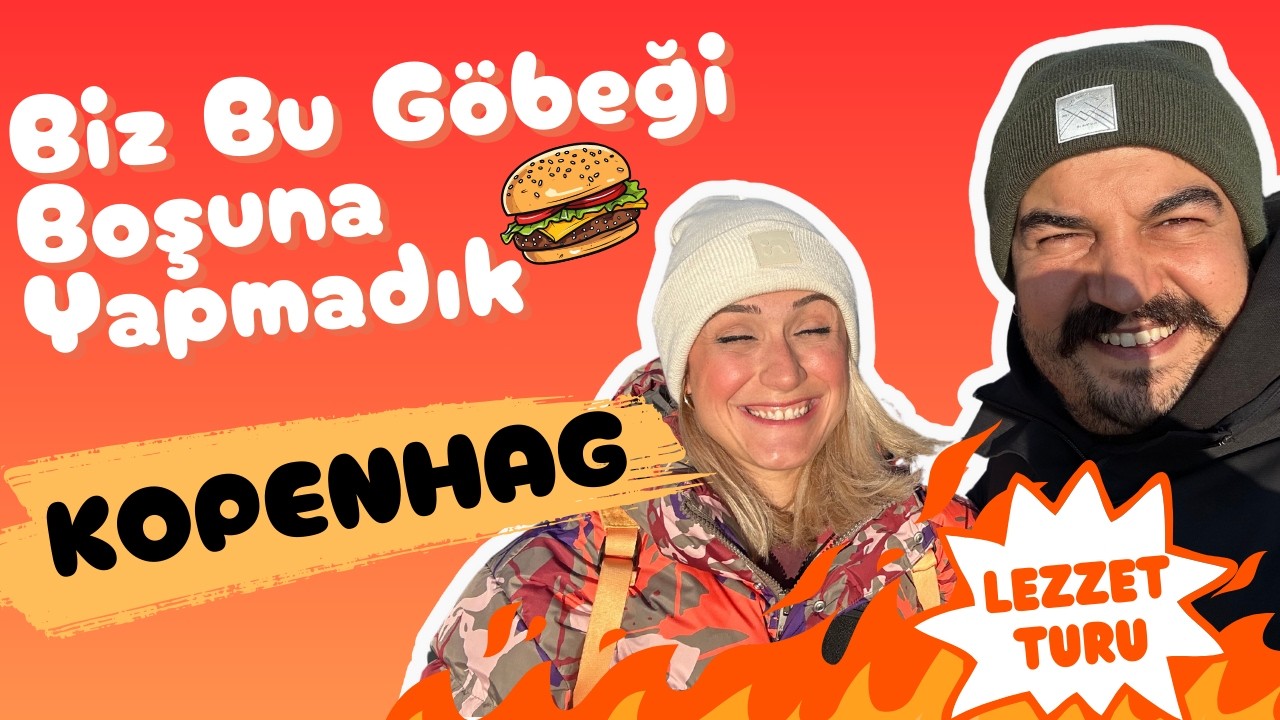 Danimarka, Kopenhag'ta Ne Yenir?  | Biz Bu Göbeği Boşuna Yapmadık