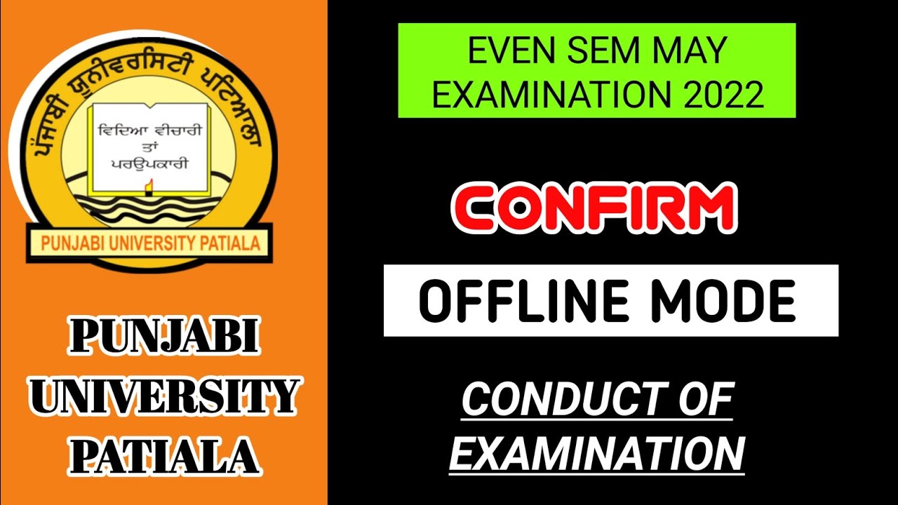 PUP CONFIRM OFFLINE EXAMINATION FROM 19 MAY 2022