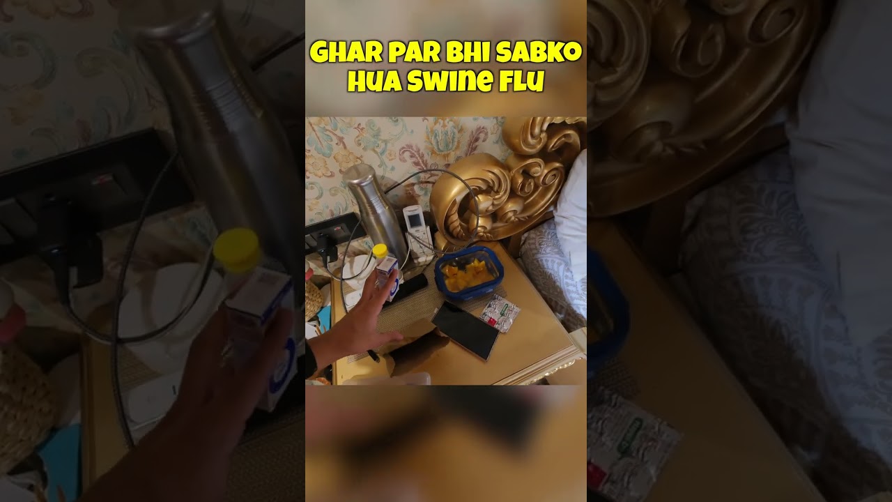 Ghar par bhi sabko Hua Swine Flu #lakhneet #lakhneetvlogs #trending