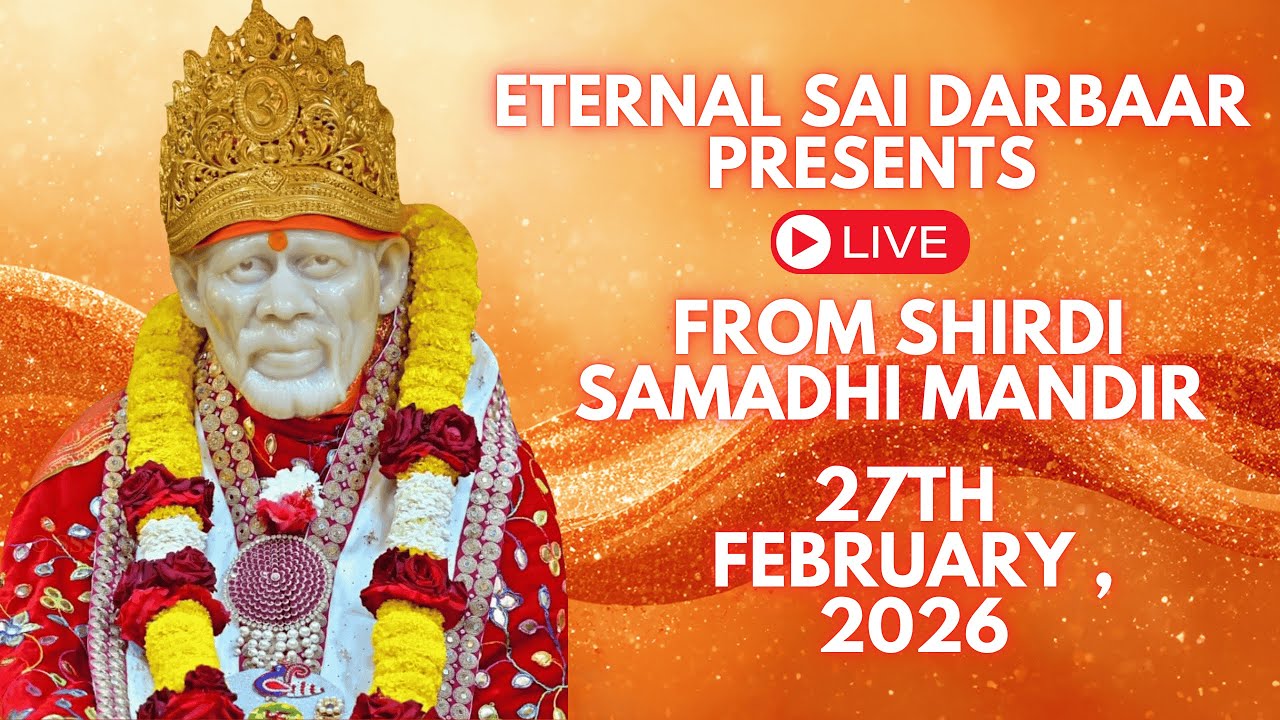 Sai Baba Darshan : LIVE 🔴  - From SHIRDI SAMADHI MANDIR