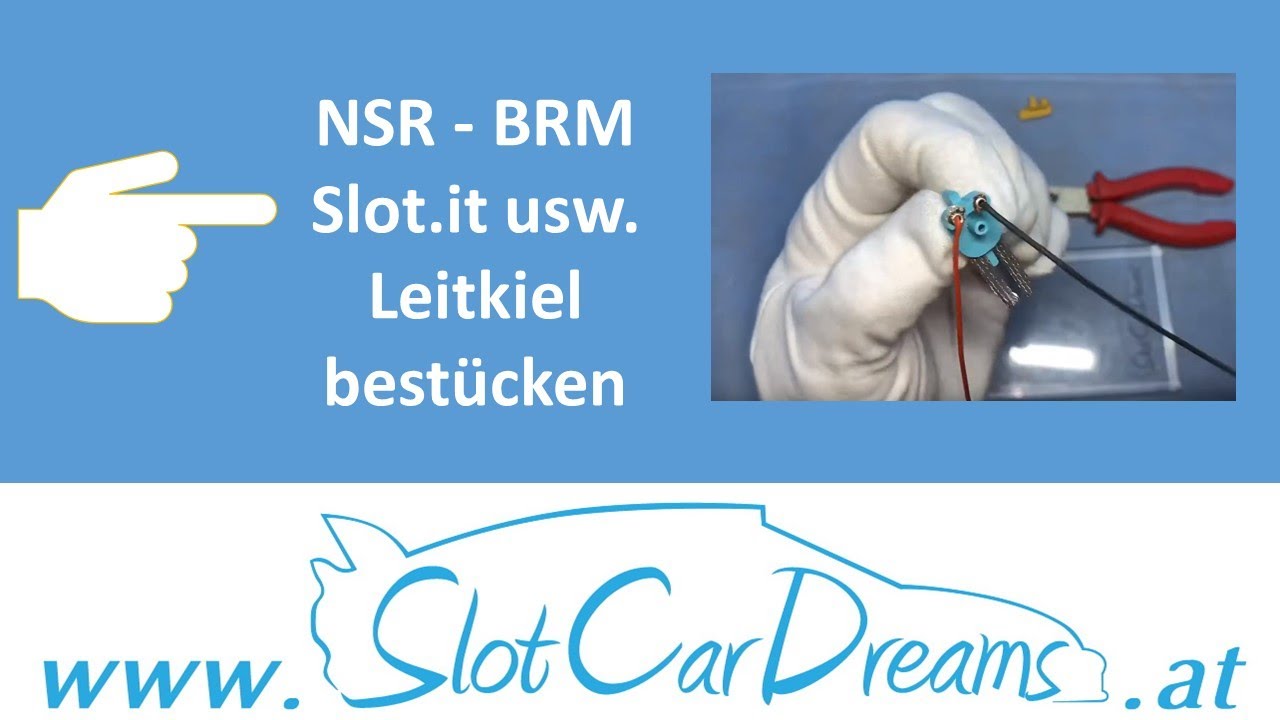 NSR - BRM - Slot.it usw. Leitkiel bestücken