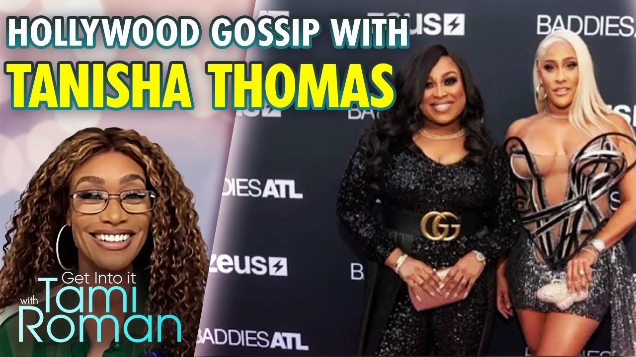 Tanisha Thomas FULL Interview | Get Into It With Tami Roman