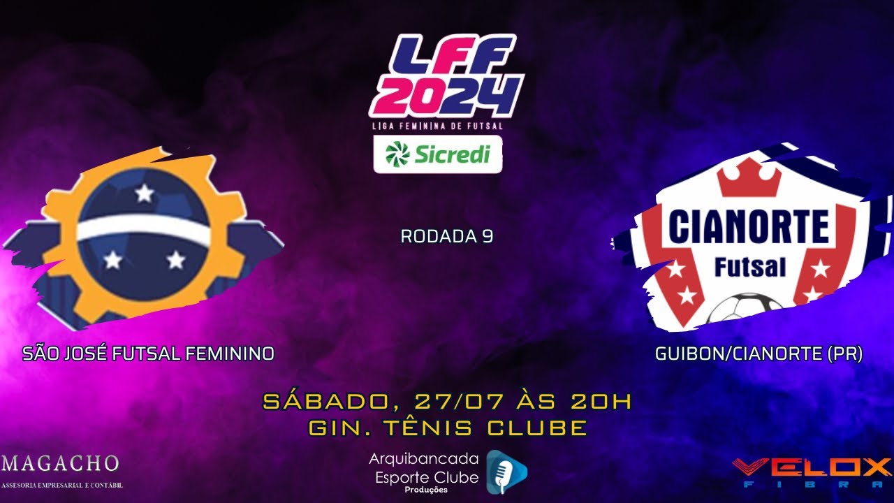 FUTSAL FEMININO AO VIVO – São José Futsal Feminino x Cianorte | LFF 2024 - 9ª Rodada