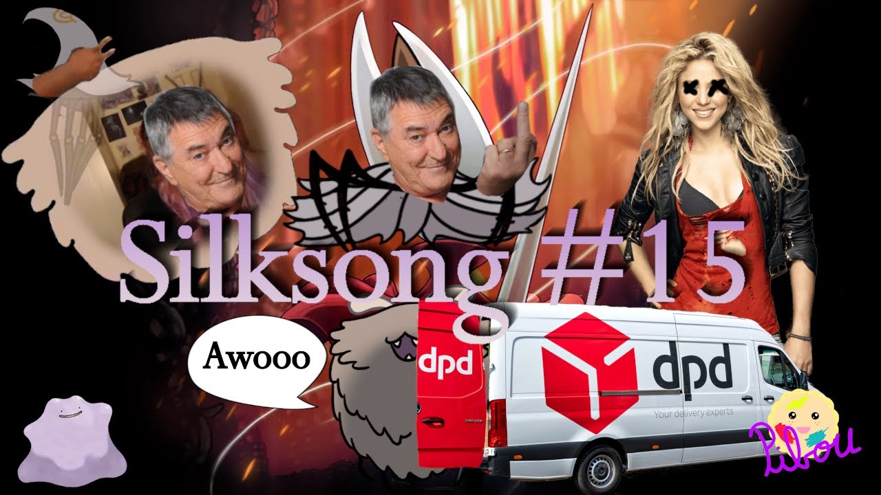 Silksong #15 - DPD livrent des grosses pu*es (ft. LavandeDitto & Bigard)