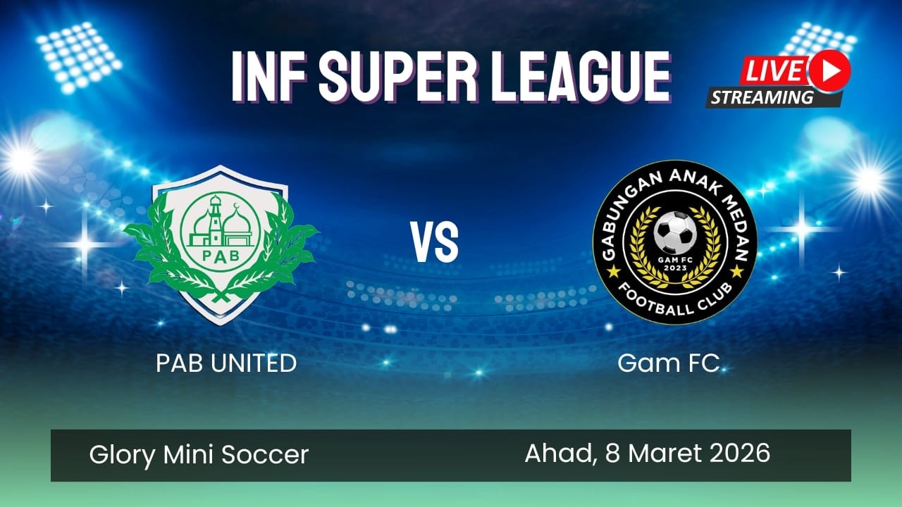 INF SUPER LEAGUE  WEEK 4 : PAB UNITED VS GAM FC