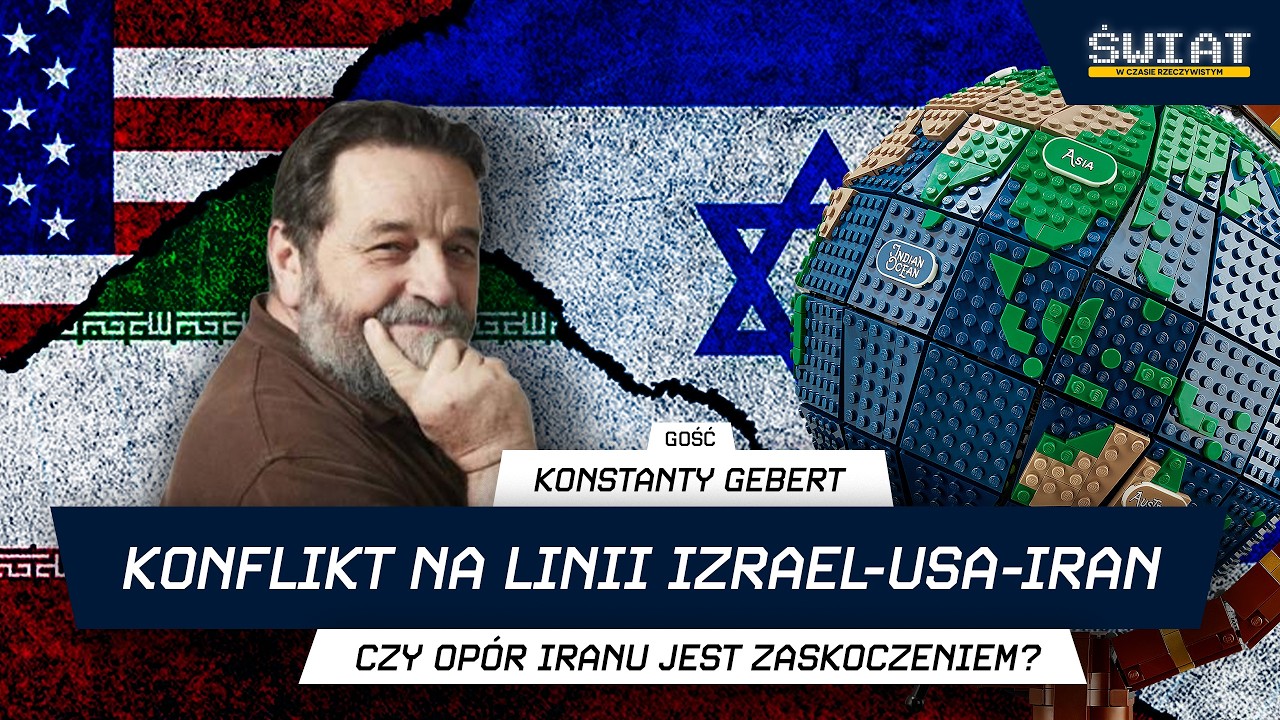 ANALIZA KONFLIKTU: USA - IZRAEL - IRAN | KONSTANTY GEBERT