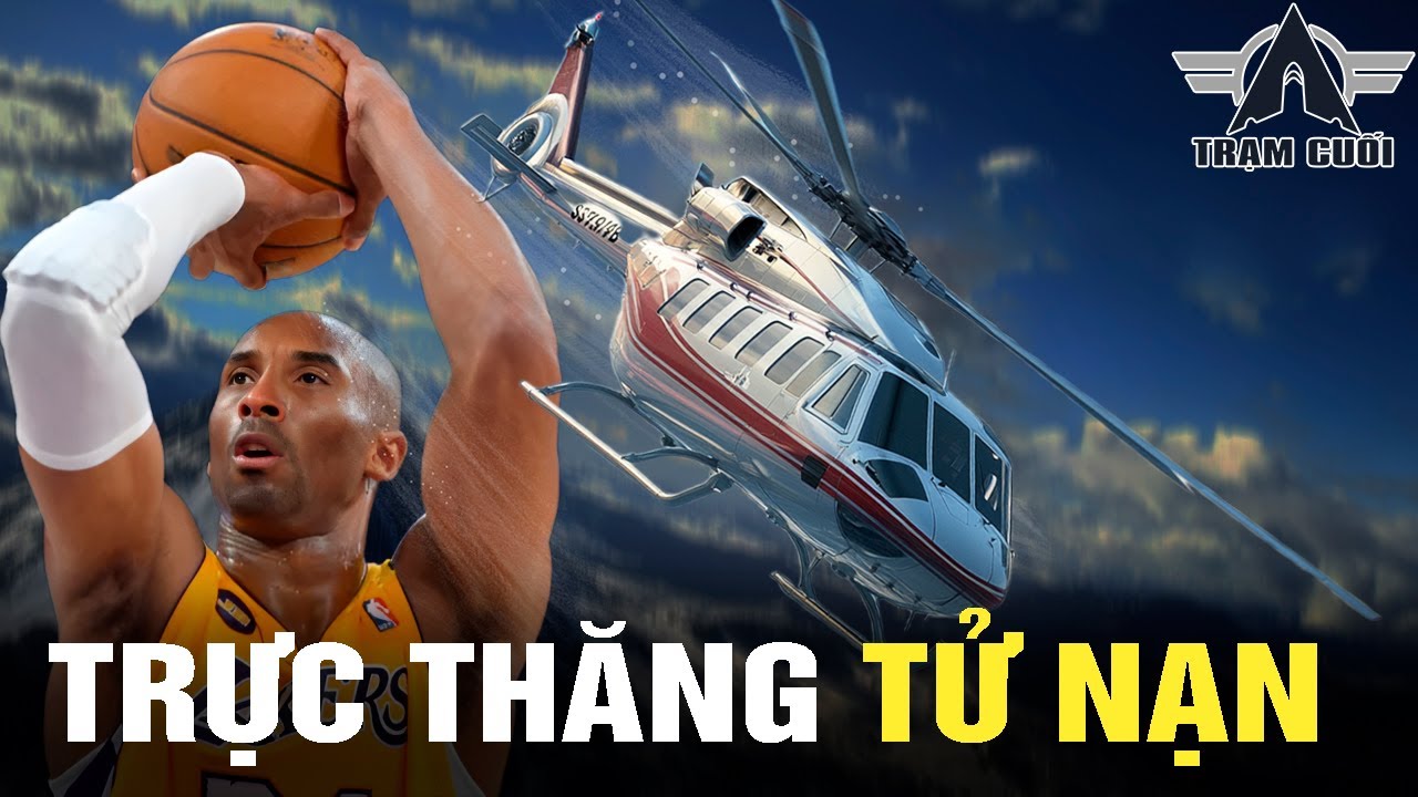 Vụ Tai Nạn Trực Thăng Của Huyền Thoại Bóng Rổ Kobe Bryant