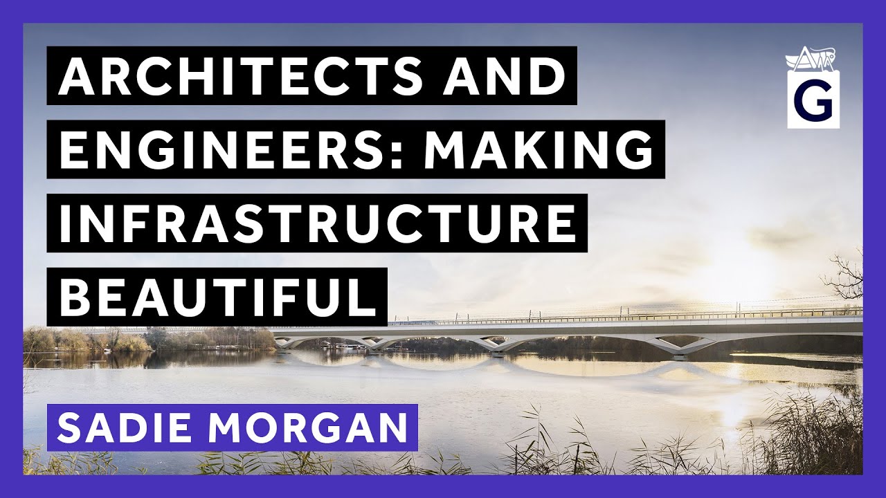Architects and Engineers: Making Infrastructure Beautiful