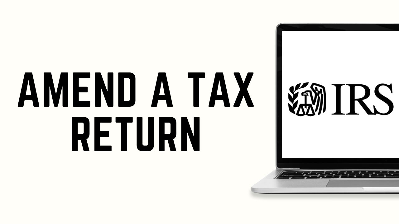 How To Amend A Tax Return On IRS 2024 | Can I Amend A Tax Return On IRS