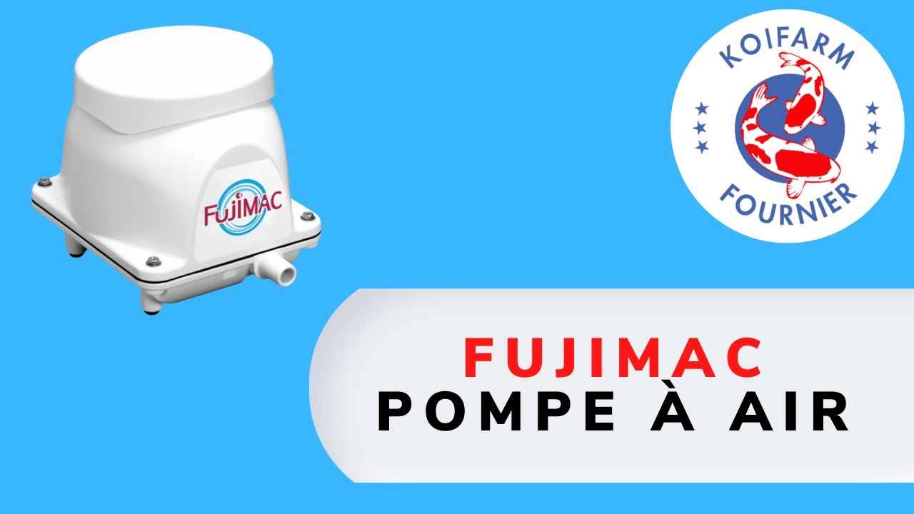 Pompes &agrave; air FUJIMAC - La meilleure pompe &agrave; air pour bassins - explication en Fran&ccedil;ais