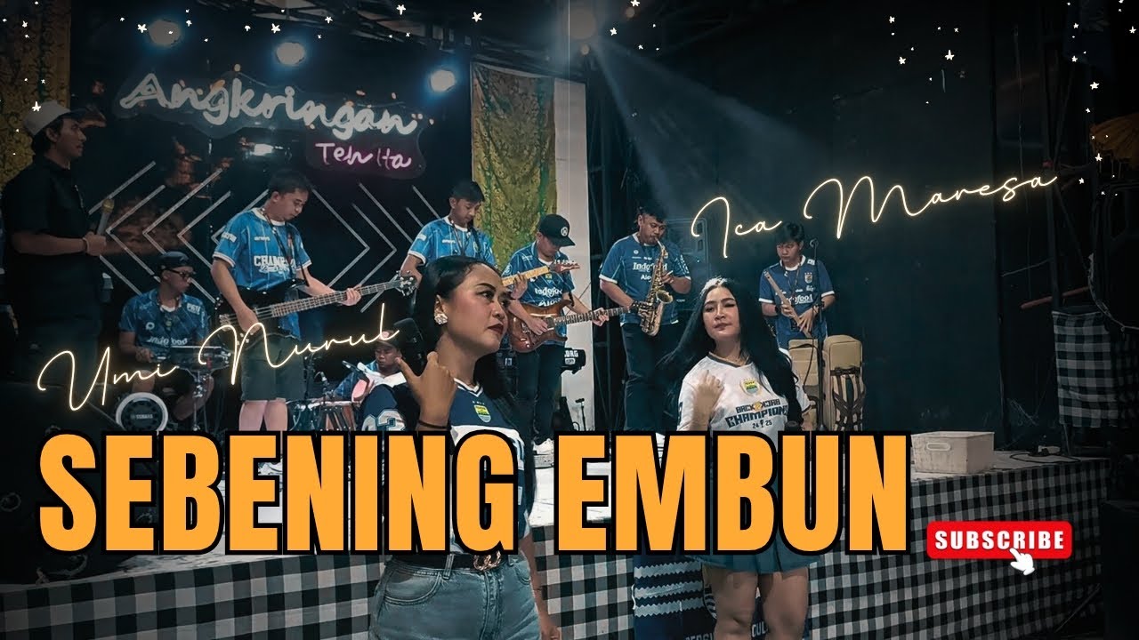 SEBENING EMBUN - UMI NURUL || ICA MARESA X SORE HARI MUSIC LIVE ANGKRINGAN TEH ITA