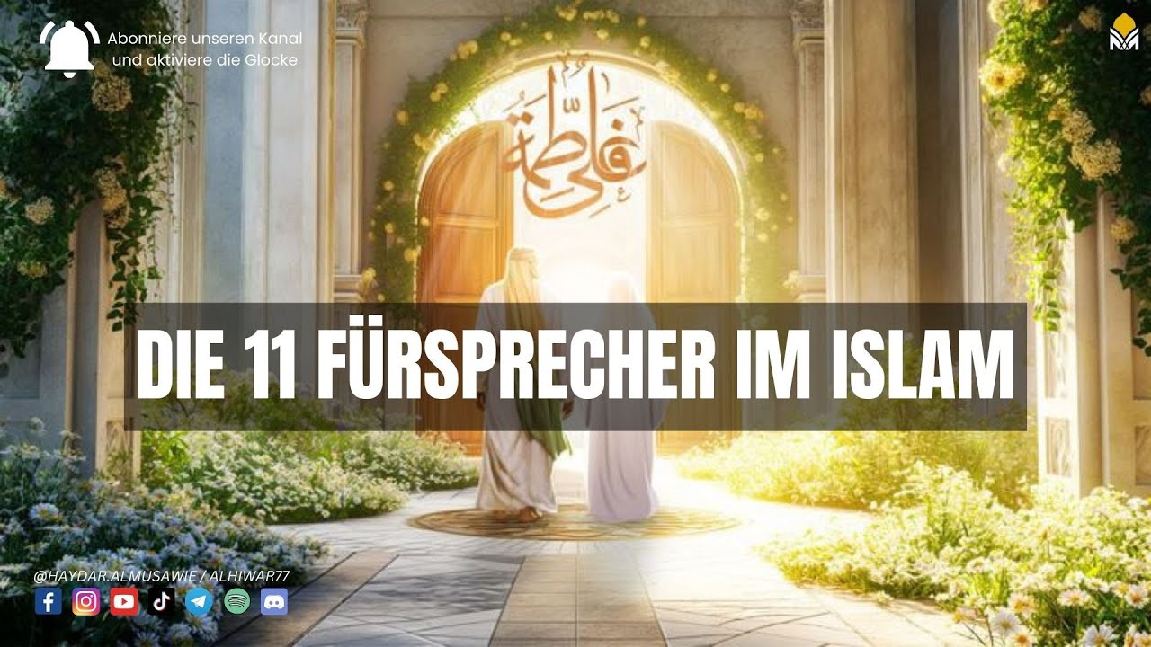 Die 11 F&uuml;rsprecher im Islam