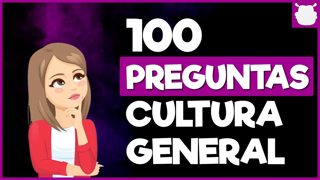 100 PREGUNTAS de CULTURA GENERAL 😻😻 (y sus respuestas) ¿Cuánto sabes verdaderamente?