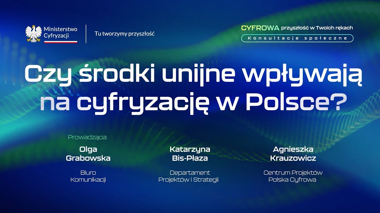 Czy środki unijne wpływają na cyfryzację w Polsce? - Cyfrowa przyszłość w Twoich rękach.