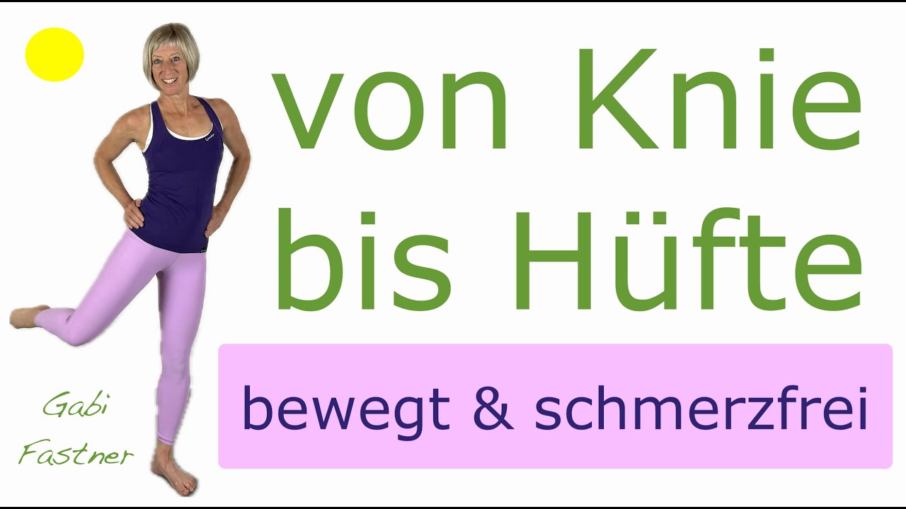 🍀 26 min. H&uuml;fte bis Knie - bewegt und schmerzfrei, fasziales Training, ohne Ger&auml;te
