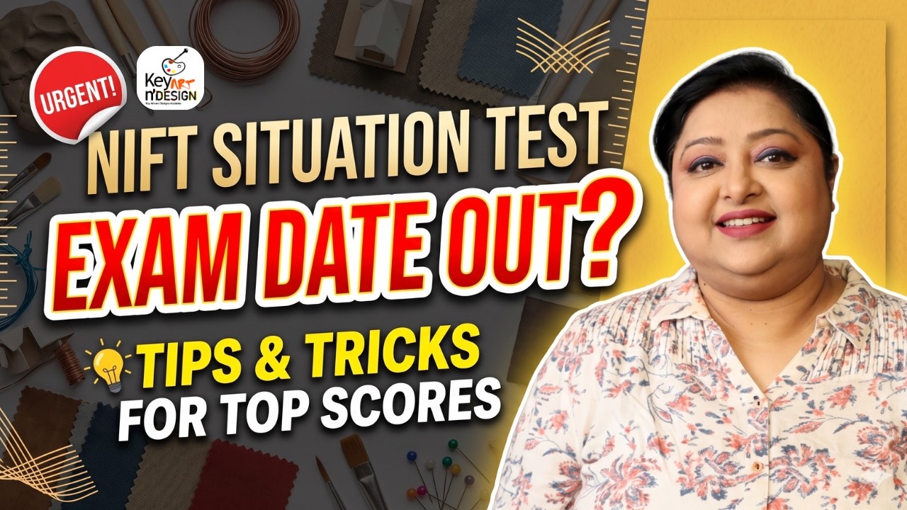 nift situation test exam date out? tips and tricks