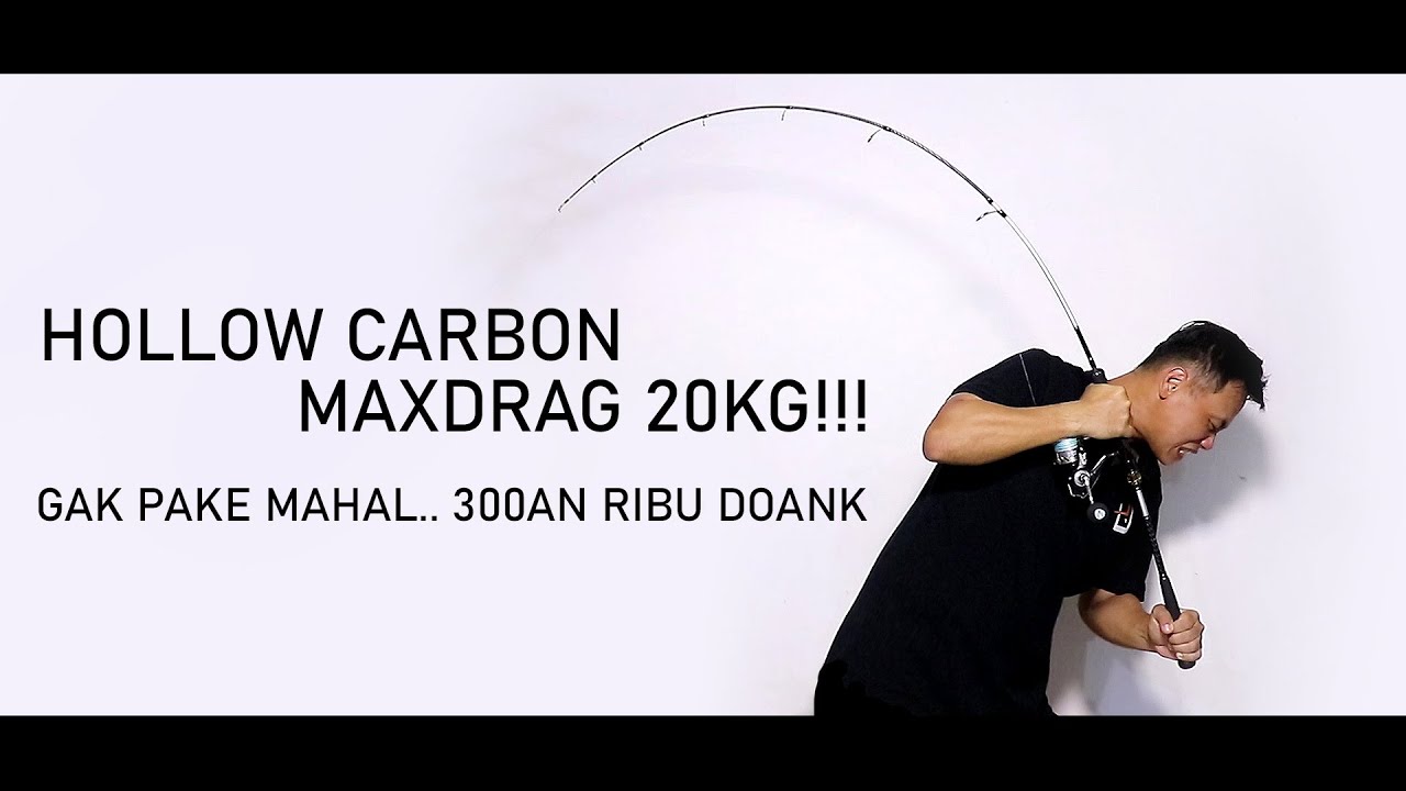 JORANNYA PARA BRUTAL ANGLER!!! MAXDRAG 20KG HOLLOW CARBON