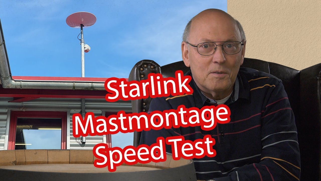 Starlink - Montage am Mast - Geschwindigkeit 2022