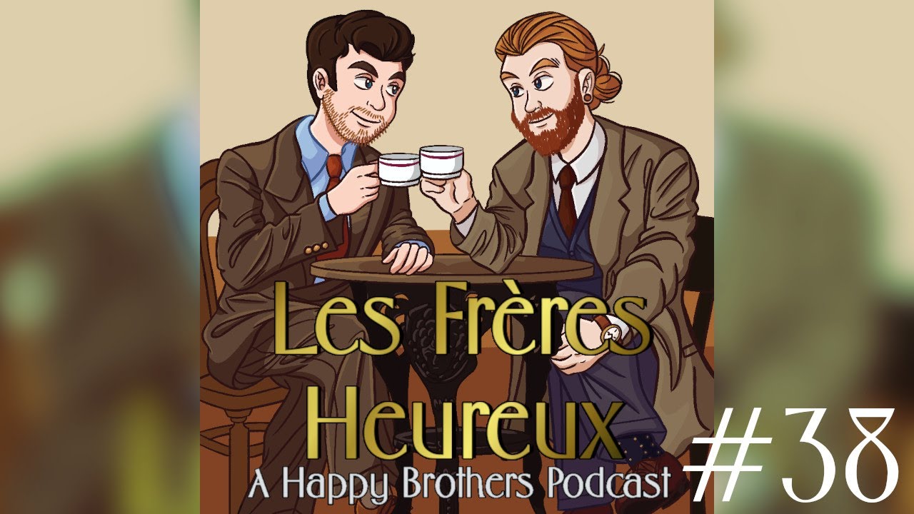 Les Freres Heureux (A Frasier Podcast) | Episode 38
