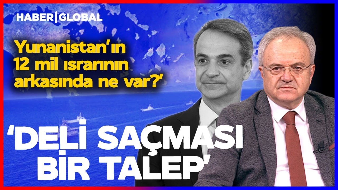 Yunanistan'ın 12 Mil Israrının Arkasında Ne Var? Dr. Çağlar Özer: Deli Saçması Bir Talep