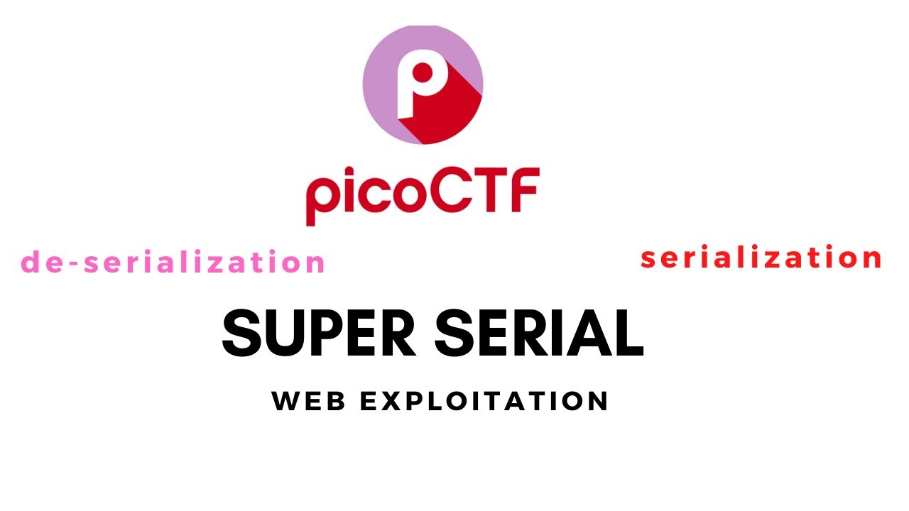 Super Serial | PicoCTF CTF | CTF for beginners