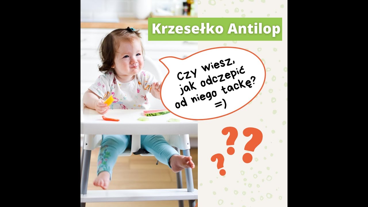Krzesełko antilop - jak zdjąć tackę?