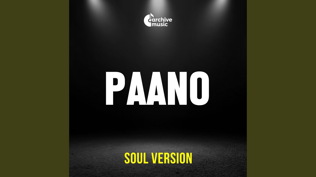 Paano (Soul Version)